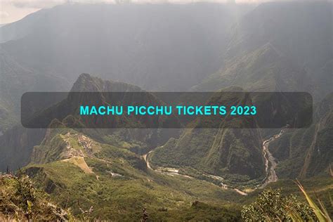 machu picchu tickets 2022 official site